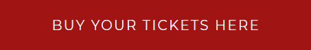 Buy Your Tickets Here